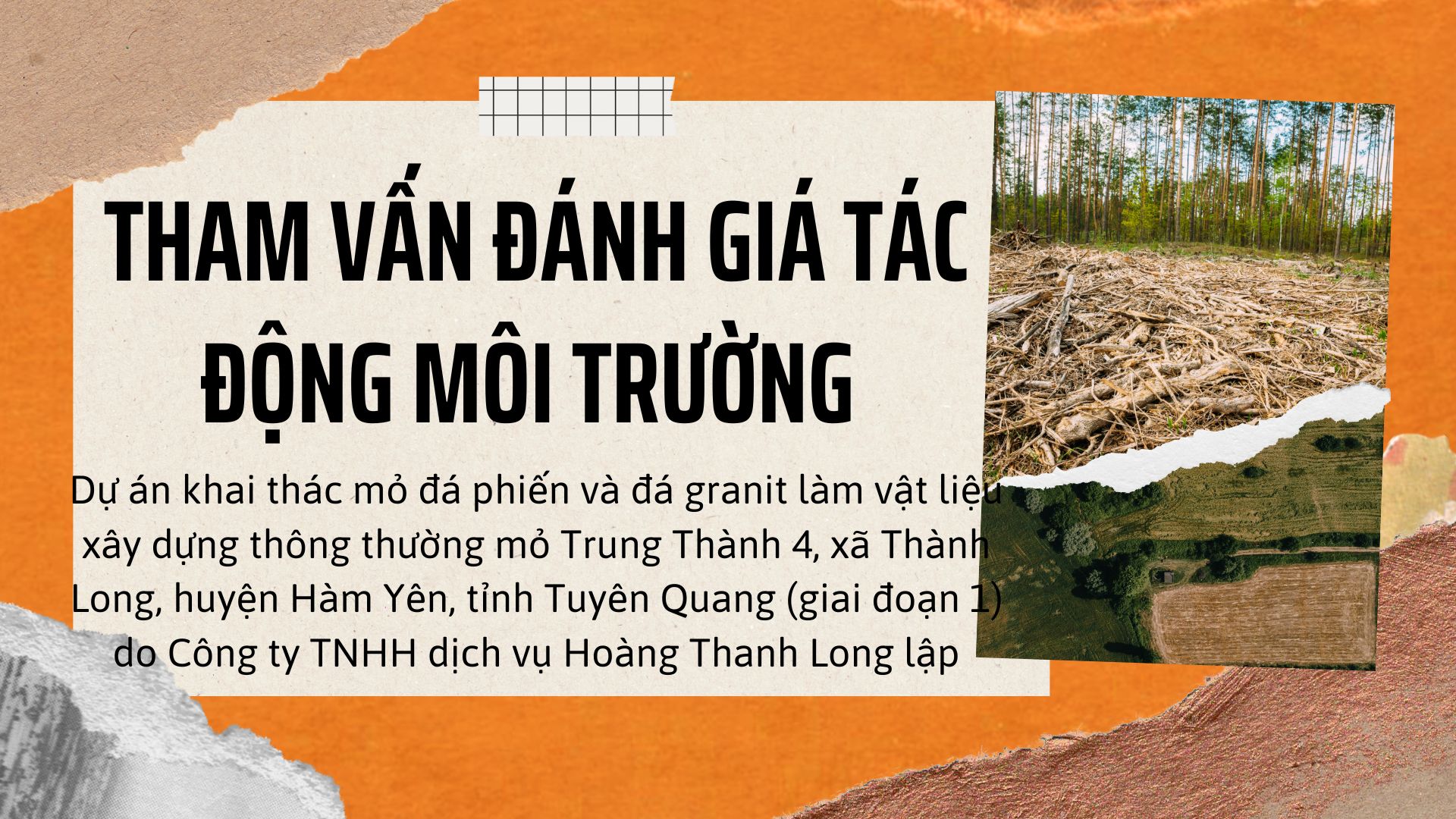 Báo cáo đánh giá tác động môi trường Dự án khai thác mỏ đá phiến và đá granit làm vật liệu xây dựng thông thường mỏ Trung Thành 4, xã Thành Long, huyện Hàm Yên, tỉnh Tuyên Quang (giai đoạn 1) do Công ty TNHH dịch vụ Hoàng Thanh Long lập.